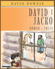 Title: David i Jacko: Domar i Zmija (Croatian Edition), Author: David Downie