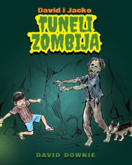 Title: David i Jacko: Tuneli Zombija (Bosnian Edition), Author: David Downie