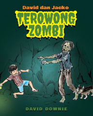 Title: David dan Jacko: Terowong Zombi (Malay Edition), Author: David Downie