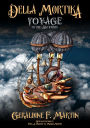 Della Mortika: Voyage to the Antipodes