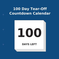 Title: 100 Day Tear-Off Countdown Calendar, Author: Buy Countdown Calendar