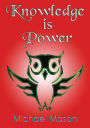 Knowledge Is Power