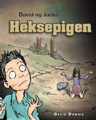 Title: David og Jacko: Heksepigen (Danish Edition), Author: Tea Seroya