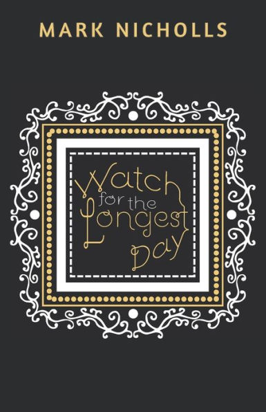 Watch for the Longest Day