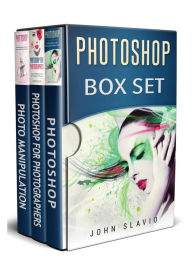 Title: Photoshop Box Set: 3 Books in 1 (Color Version), Author: John Slavio