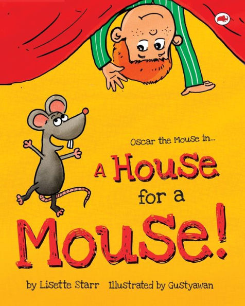 A House for a Mouse: Oscar the Mouse