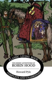 Title: The Merry Adventures of Robin Hood, Author: Howard Pyle