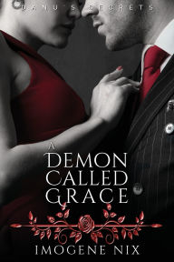 Title: A Demon Called Grace, Author: Imogene Nix