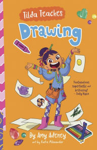 Title: Tilda Teaches Drawing, Author: Amy Adeney