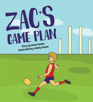 Title: Zac's Game Plan, Author: Ewan Fowles