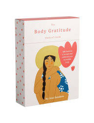 Title: The Body Gratitude Deck of Cards: Affirmations to Accept and Celebrate Your Incredible Body, Author: Jess Sanders