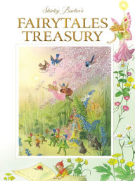 Title: Fairytales Treasury: Fairyland and Wonderland Tales, Author: Shirley Barber