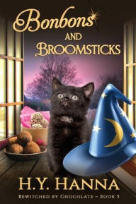 Title: Bonbons and Broomsticks (LARGE PRINT): Bewitched By Chocolate Mysteries - Book 5, Author: H y Hanna