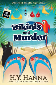 Title: Bikinis and Murder (LARGE PRINT): Barefoot Sleuth Mysteries - Book 4, Author: H y Hanna