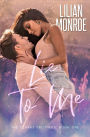 Lie to Me: A Small Town Romance