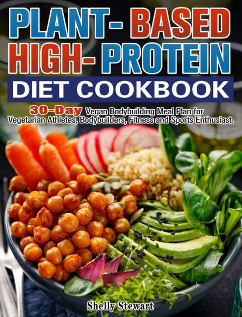 plant-based-high-protein-diet-cookbook-30-day-vegan-bodybuilding-meal