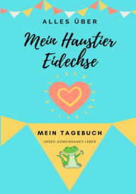 Title: Über Mein Haustier - Eidechse, Author: Petal Publishing Co