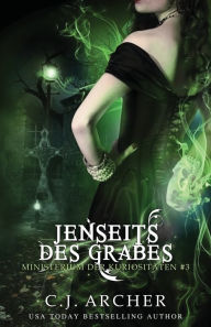 Title: Jenseits des Grabes, Author: C. J. Archer