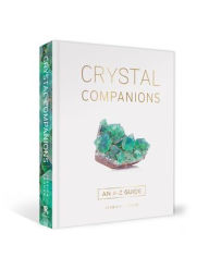 Title: Crystal Companions: An A-Z Guide, Author: Jessica Lahoud