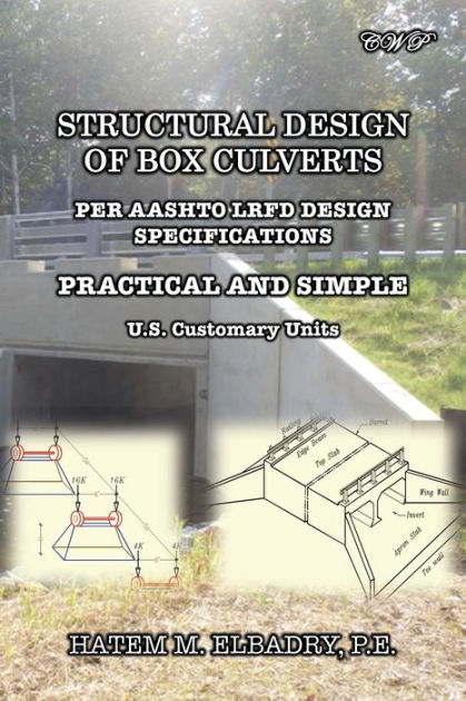 Structural Design Of Box Culverts: Per Aashto LRFD Design ...