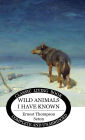 Wild Animals I Have Known