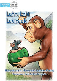 Title: A Rat Tricked A Monkey - Laho Lohi Lekirauk, Author: Memensio Sequeira Freitas