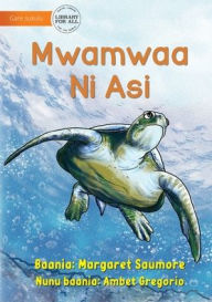 Title: Animals Of The Sea - Mwamwaa Ni Asi, Author: Margaret Saumore