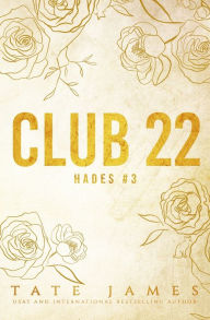 Title: Club 22, Author: Tate James