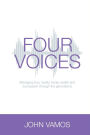 Four Voices: Managing love, loyalty, family wealth and succession through the generations