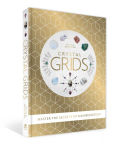 Alternative view 7 of Crystal Grids: Master the secrets of manifestation