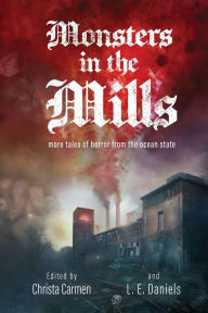 Title: Monsters in the Mills, Author: Christa Carmen