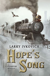 Title: Hope's Song, Author: Larry Ivkovich
