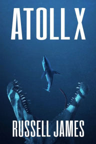 Title: Atoll X, Author: Russell James