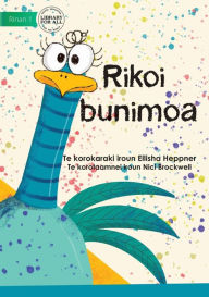 Title: Collect The Eggs - Rikoi bunimoa (Te Kiribati), Author: Ellisha Heppner