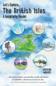 Title: Let's Explore the British Isles, Author: Caroline Walker