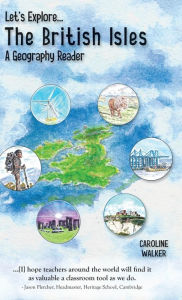 Title: Let's Explore the British Isles, Author: Caroline Walker