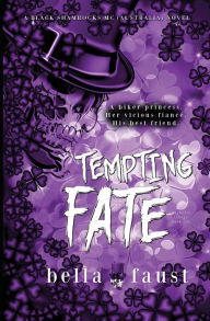 Title: Tempting Fate: a dark and angsty love triangle romance, Author: Bella Faust