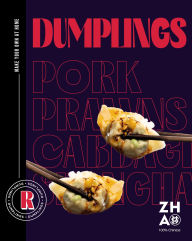 Title: Dumplings: Make Your Own at Home, Author: La Taverne De Zhao