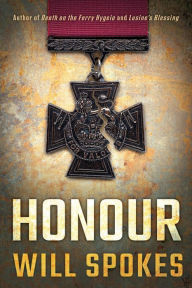 Title: Honour, Author: Will Spokes