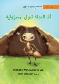 Title: Ava The Ant Takes Charge - آفا النملة تتولى المسؤولية, Author: Michelle Wanasundera