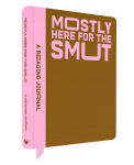 Alternative view 7 of A Reading Journal: Mostly Here for the Smut: Romantasy reading journal, Book review log, Track your reading progress, A5 Reading Log Notebook