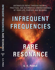 Title: Infrequent Frequencies Rare Resonance, Author: GE Poole