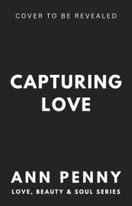 Title: Capturing Love, Author: Ann Penny