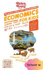 Economics for Kids: Economics International Relations - Lessons from Fables & Fairy Tales