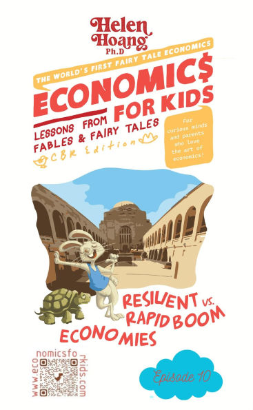 Economics for Kids: Resilient vs. Rapid Boom Economies - Lessons from Fables & Fairy Tales