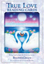 True Love Reading Cards: Attract and Create the Love You Desire