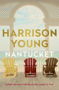 Title: Nantucket, Author: Harrison Young