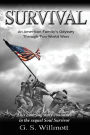 Survival: An American Family's Odyssey Through Two World Wars