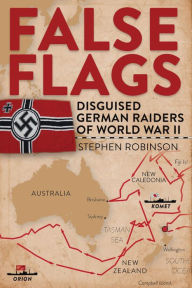 Title: False Flags, Author: Stephen  Robinson