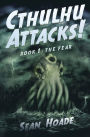 Cthulhu Attacks!: : Book 1: The Fear